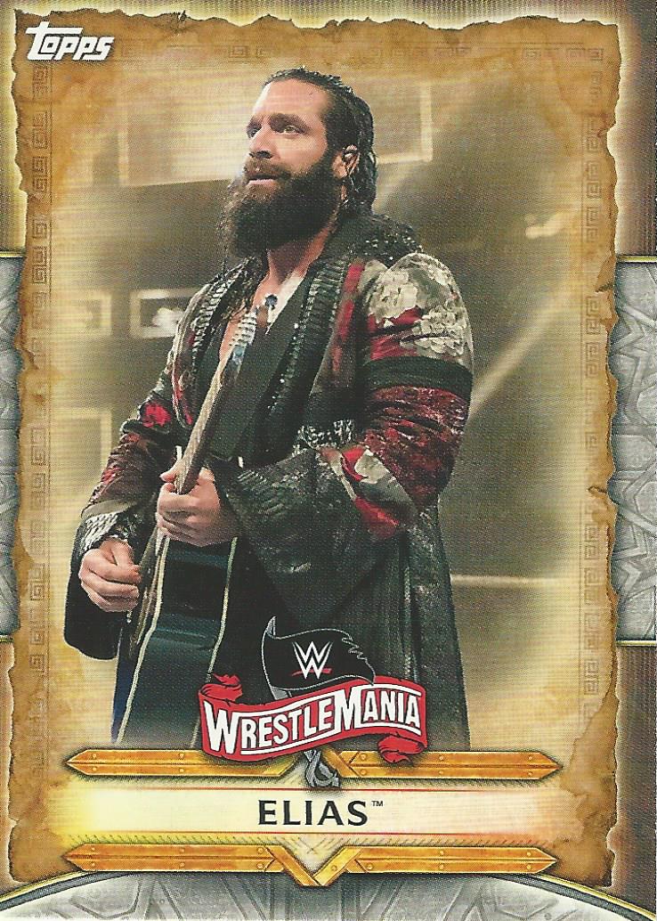 WWE Topps Road to Wrestlemania 2020 Elias WM-22 trading card PW Catalog