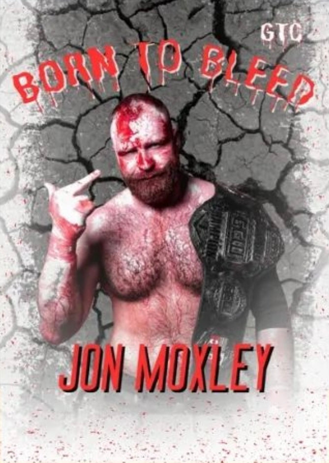Born to Bleed – JON Moxley