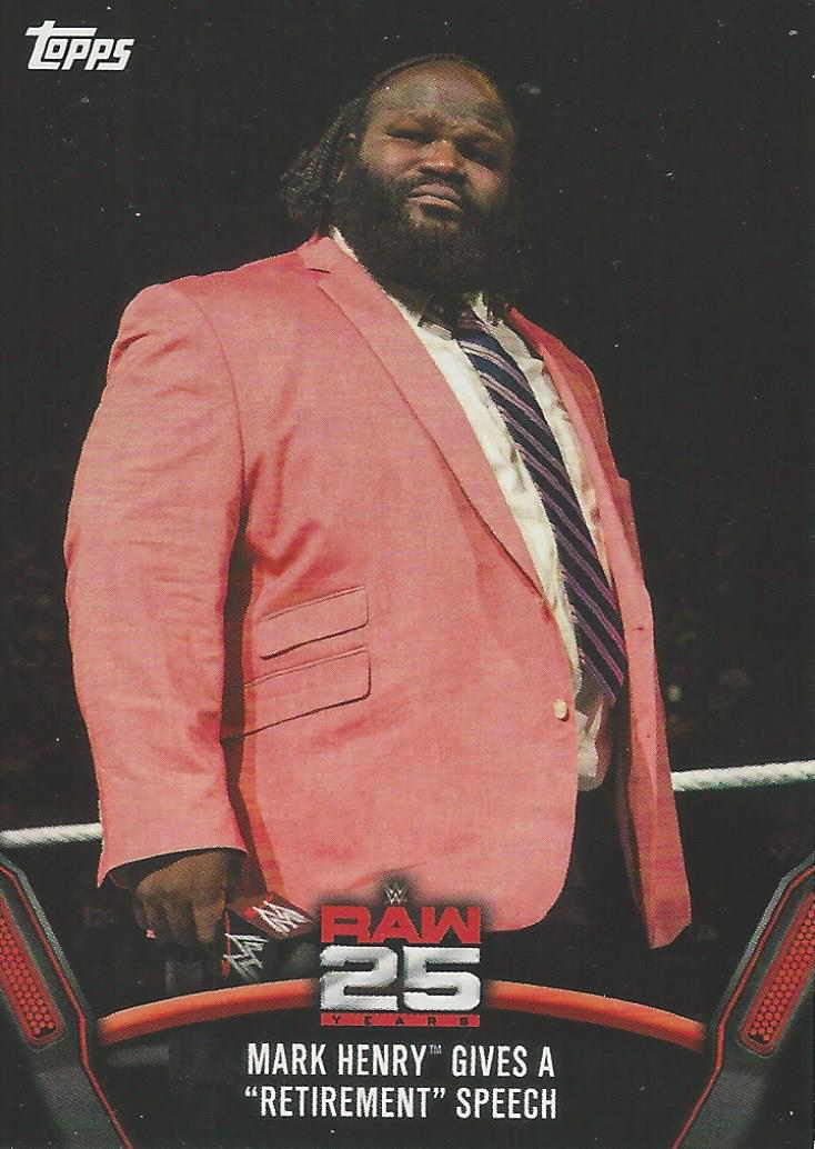 WWE Topps Then Now Forever 2018 Mark Henry Raw-39 trading card PW Catalog