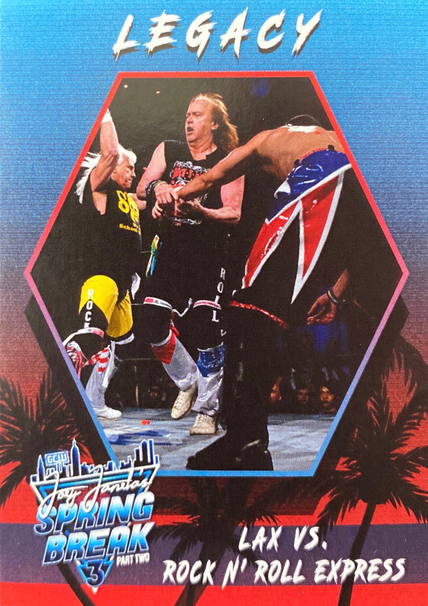 Legacy – LAX vs. Rock N’ Roll Express