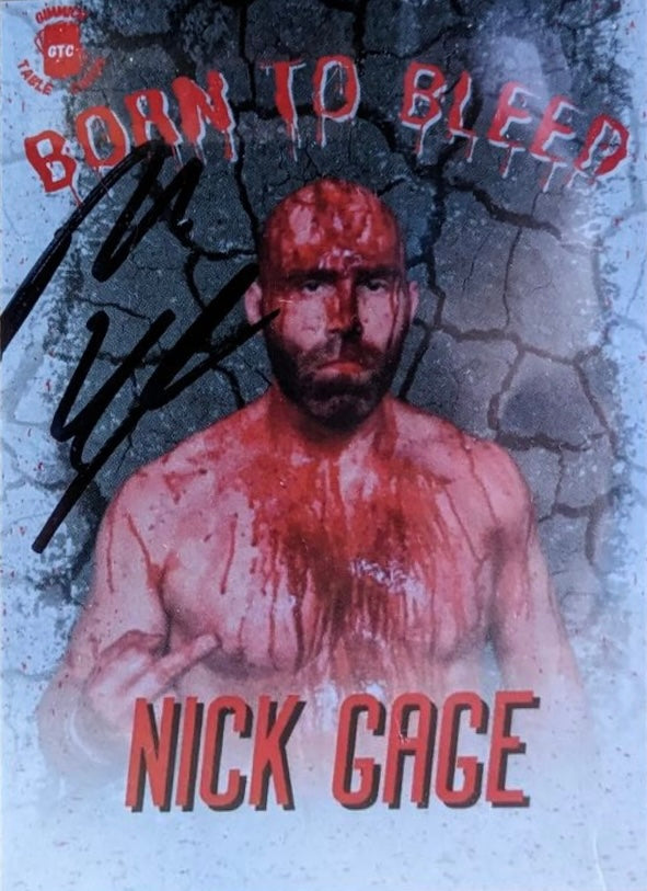 Born to Bleed – Nick Gage