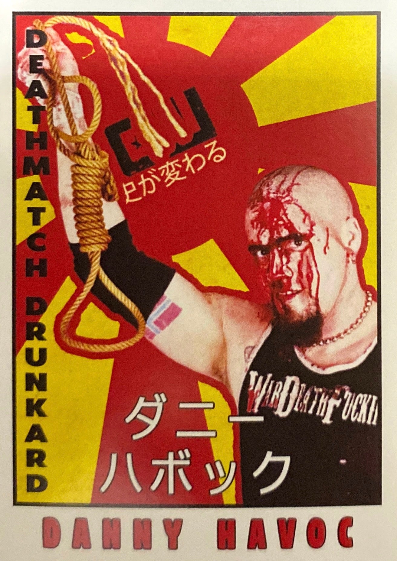 “Deathmatch Drunkard” Danny Havoc
