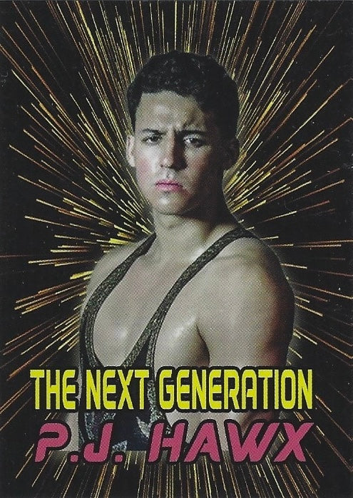 The Next Generation – P.J. Hawx