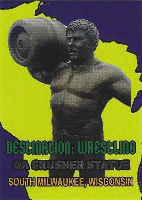 Destination: Wrestling – DA Crusher Statue