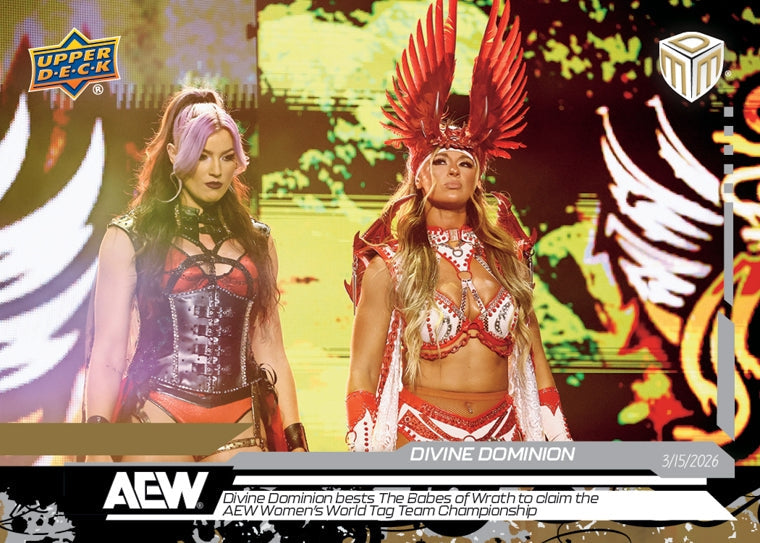 Divine Dominion – Divine Dominion Bests the Babes of Wrath to Claim the AEW Women’s World TAG Team Championship