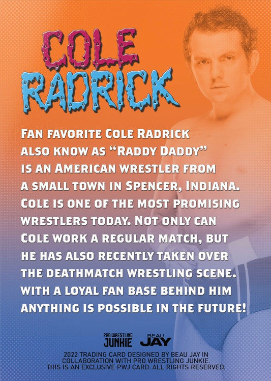Raddy Daddy Cole Radrick trading card PW Catalog