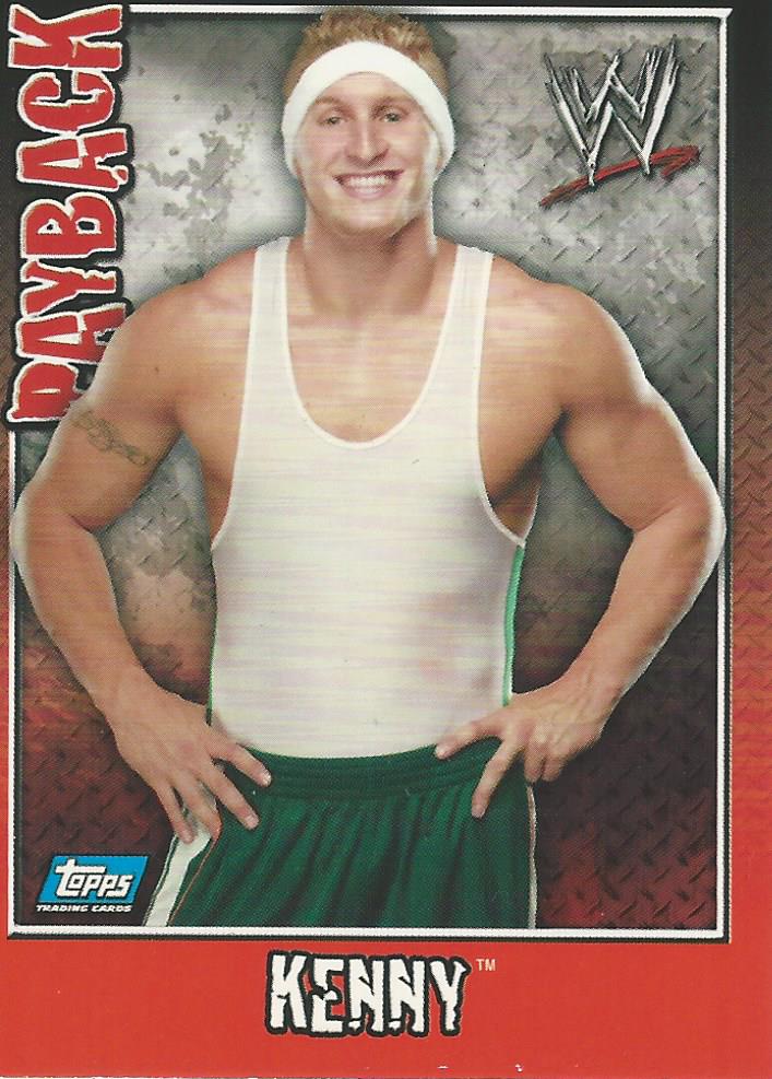 WWE Topps Payback 2006 Kenny #25