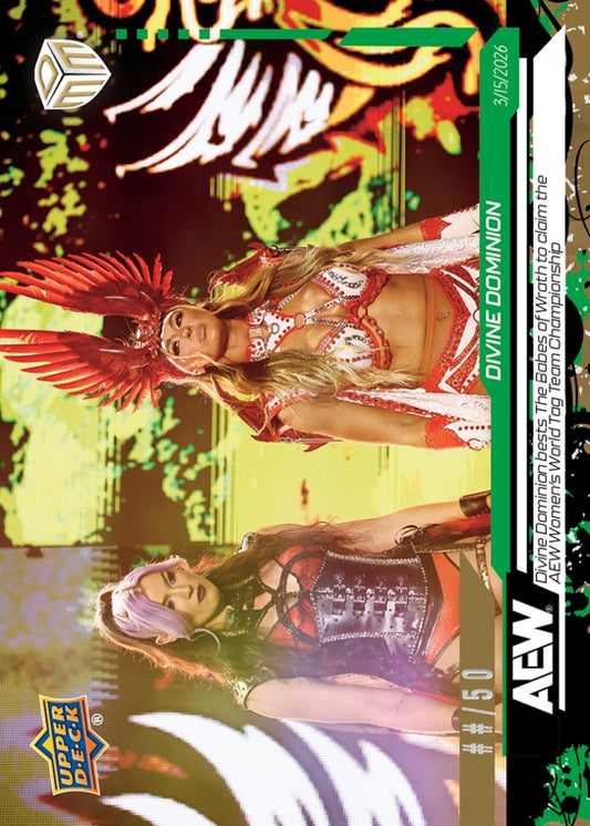 Divine Dominion – Divine Dominion Bests the Babes of Wrath to Claim the AEW Women’s World TAG Team Championship