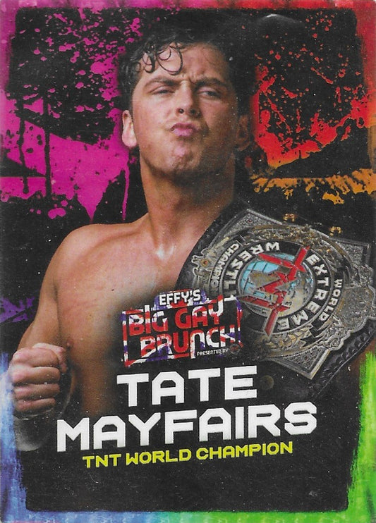Tate Mayfairs – TNT World Champion