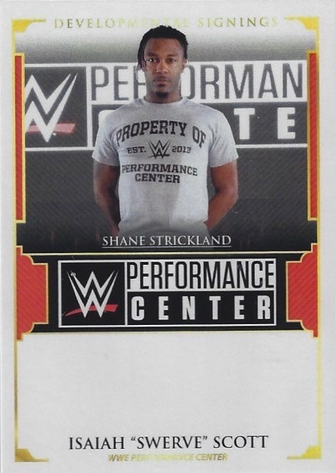 Shane Strickland / Isaiah “Swerve” Scott – Class of 4/17/2019