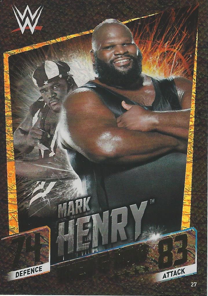 WWE Topps Slam Attax 2015 Then Now Forever Mark Henry #27