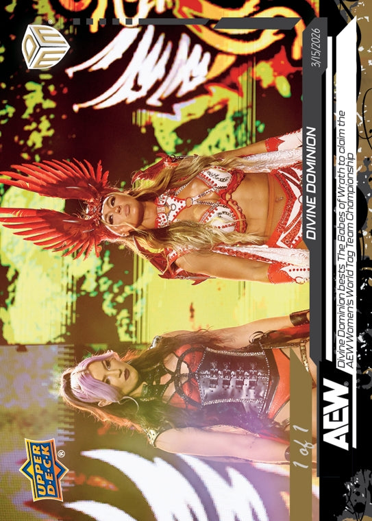 Divine Dominion – Divine Dominion Bests the Babes of Wrath to Claim the AEW Women’s World TAG Team Championship