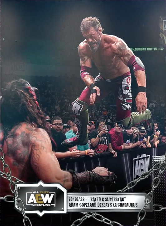 10/10/23 – “Rated R Superstar” Adam Copeland – “Rated R Superstar” Adam Copeland Defeats Luchasaurus trading card PW Catalog