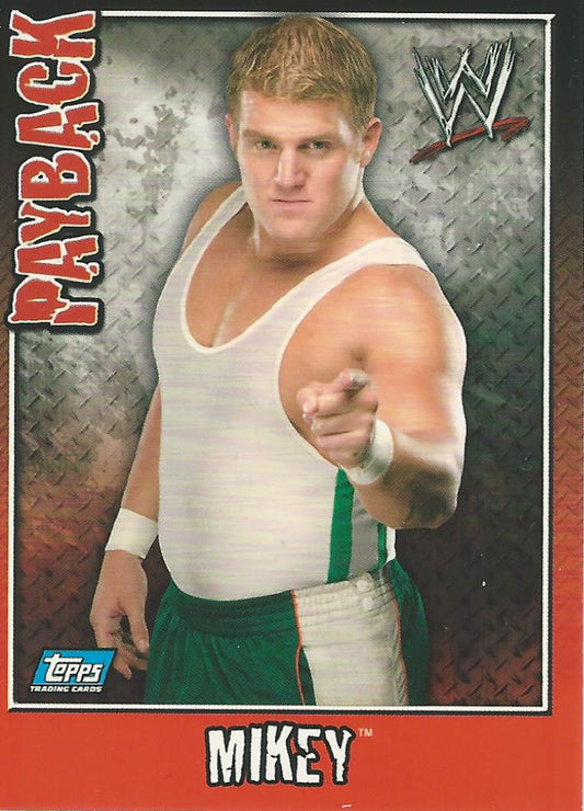WWE Topps Payback 2006 Mikey #29