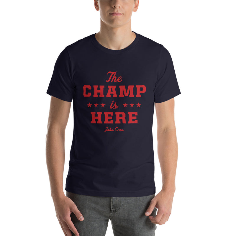 John Cena "The Champ is Here" Unisex T-Shirt