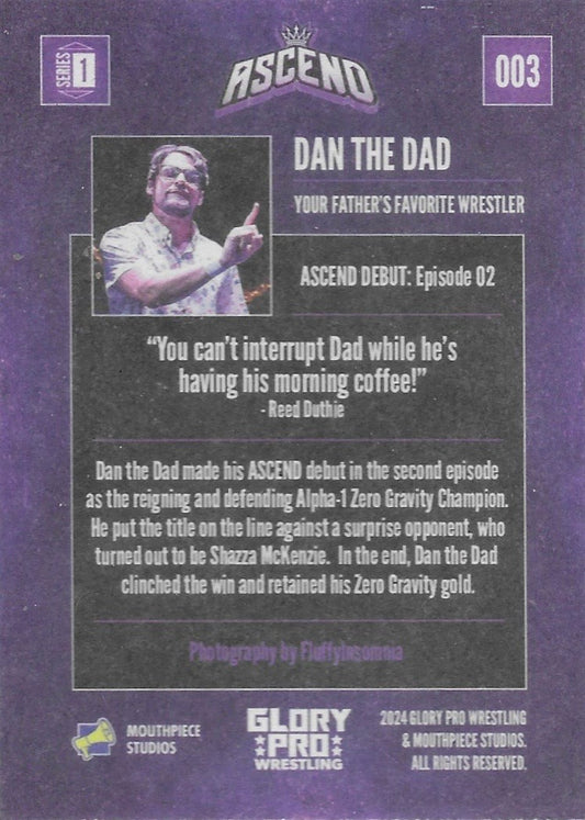 DAN the Dad – Your Father’s Favorite Wrestler
