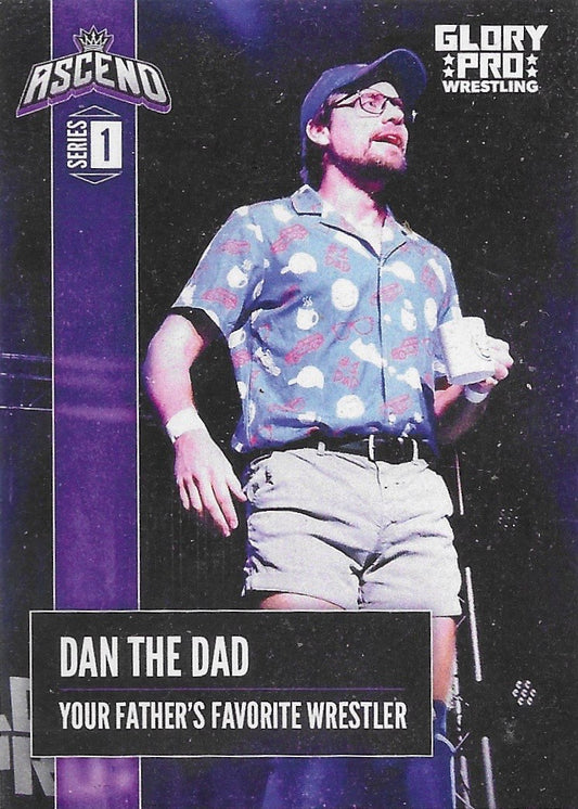 DAN the Dad – Your Father’s Favorite Wrestler