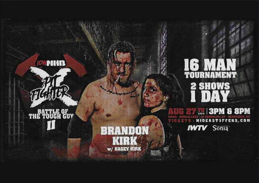 Pit Fighter X – Brandon Kirk W/ Kasey Kirk