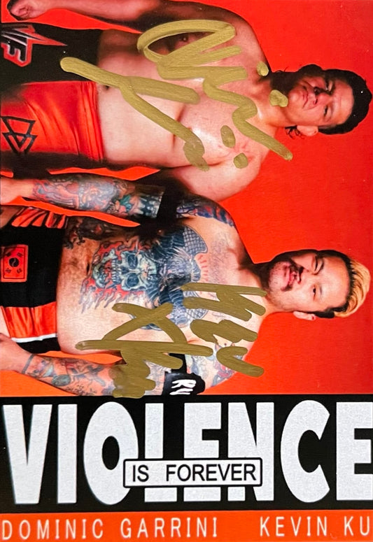 Violence IS Forever Dominic Garrini / Kevin KU