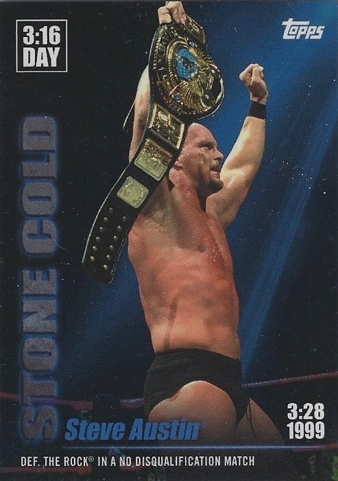 3:28 1999 – Stone Cold Steve Austin DEF. the Rock in a NO Disqualification Match trading card PW Catalog