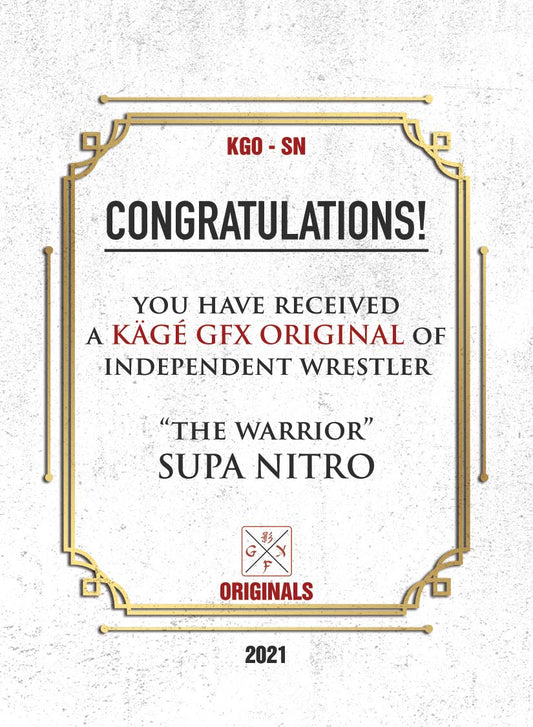 “The Warrior” Supa Nitro