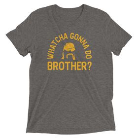 Hulk Hogan "Whatcha Gonna Do Brother?" Tri-Blend T-Shirt