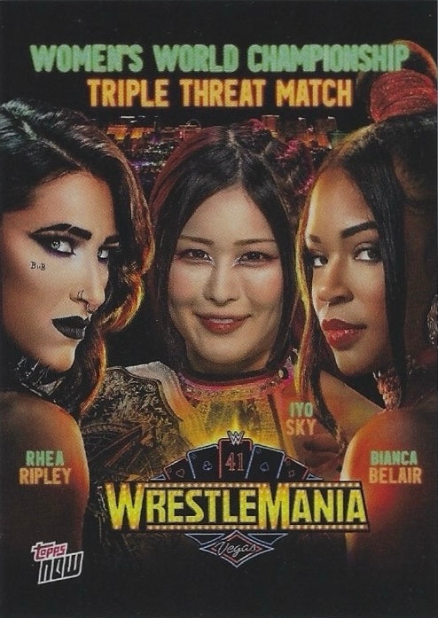 Women’s World Championship Triple Threat Match: Rhea Ripley vs IYO SKY vs Bianca Belair trading card PW Catalog