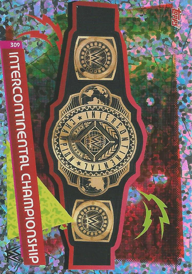WWE Topps Slam Attax Reloaded 2020 Intercontinental Championship #309