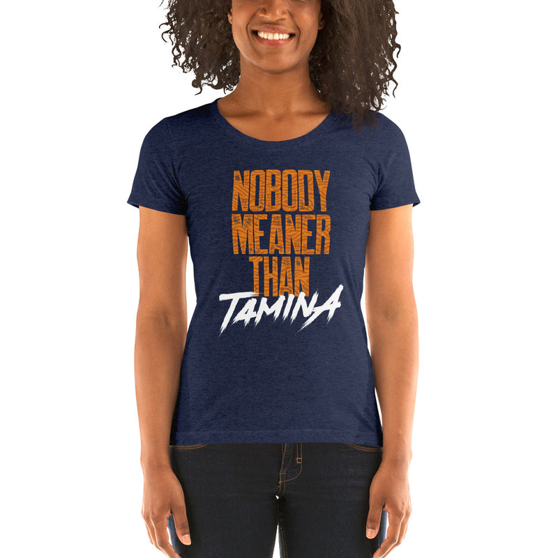 Tamina "Nobody Meaner" Women's Tri-Blend T-shirt T-Shirt PW Catalog