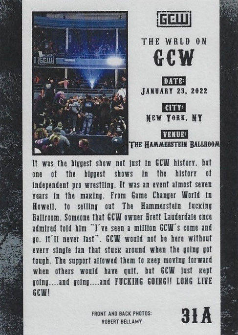 “I’VE Seen a Million Gcw’s Come and GO… It’ll Never Last” Hammerstein Ballroom trading card PW Catalog