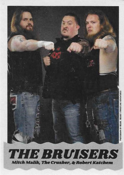 The Bruisers – Mitch Malik, the Crusher, & Robert Katchem