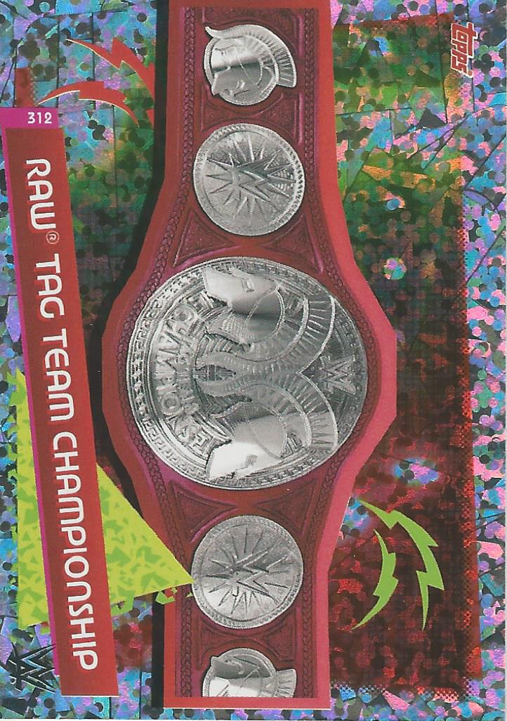 WWE Topps Slam Attax Reloaded 2020 Raw Tag Team Championship #312