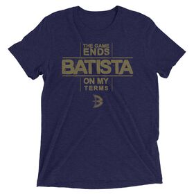 Batista "The Game Ends On My Terms" Tri-Blend T-Shirt