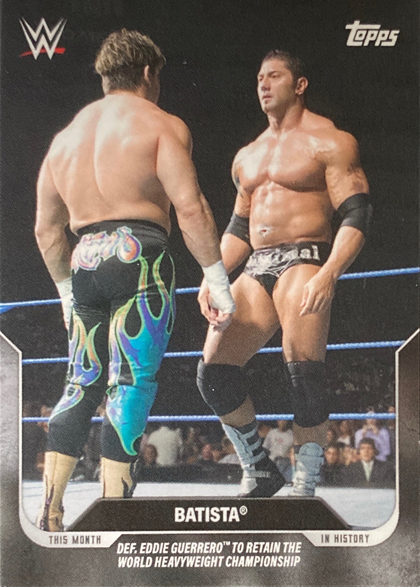 NO Mercy – October 9, 2005 Batista DEF. Eddie Guerrero to Retain the World Heavyweight Championship trading card PW Catalog