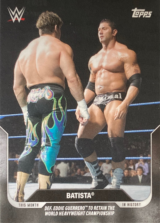 NO Mercy – October 9, 2005 Batista DEF. Eddie Guerrero to Retain the World Heavyweight Championship trading card PW Catalog