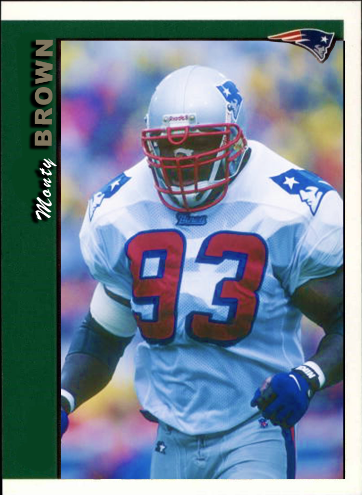 Monty Brown – New England Patriots trading card PW Catalog