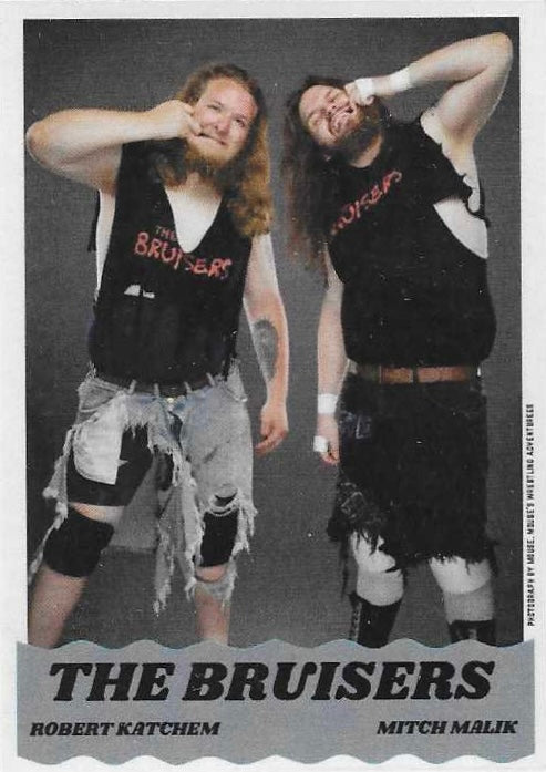 The Bruisers – Robert Katchem & Mitch Malik