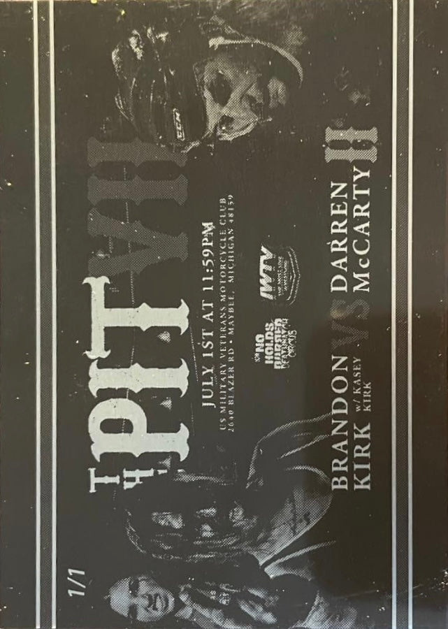 The Pit VII – Brandon Kirk W/ Kasey Kirk vs Darren Mccarty trading card PW Catalog