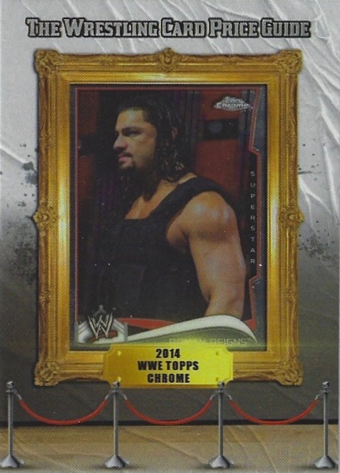 2014 WWE Topps Chrome – Roman Reigns trading card PW Catalog