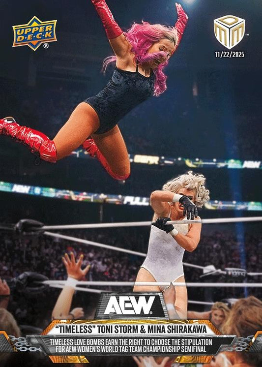 “Timeless” Toni Storm & Mina Shirakawa – Timeless Love Bombs Earn the Right to Choose the Stipulation for AEW Women’s World TAG Team Championship Semifinal
