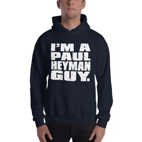 Paul Heyman "I'm a Paul Heyman Guy" Pullover Hoodie Sweatshirt
