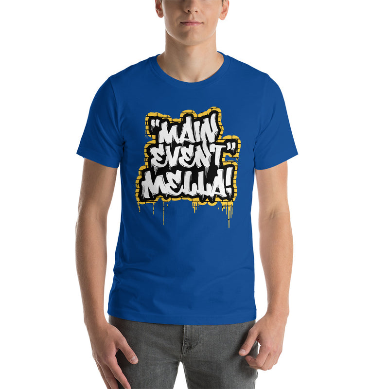 Carmella "Main Event Mella!" Unisex T-Shirt
