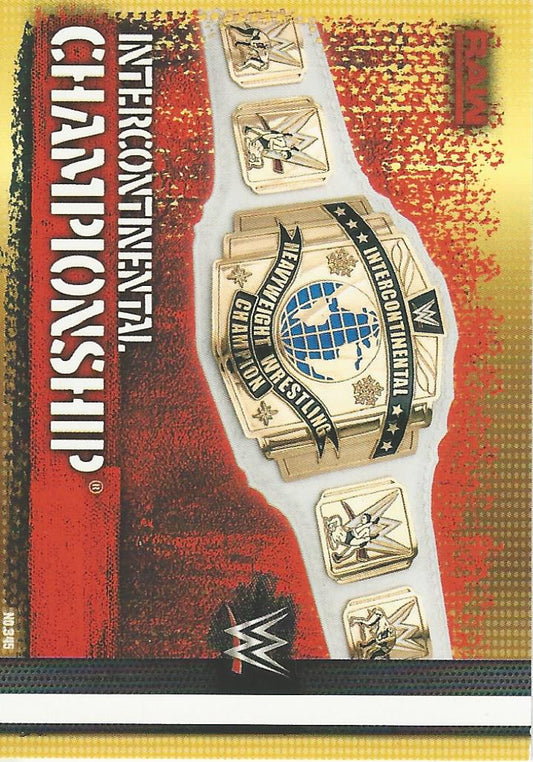 WWE Topps Slam Attax 10th Edition 2017 Intercontinental Championship #345