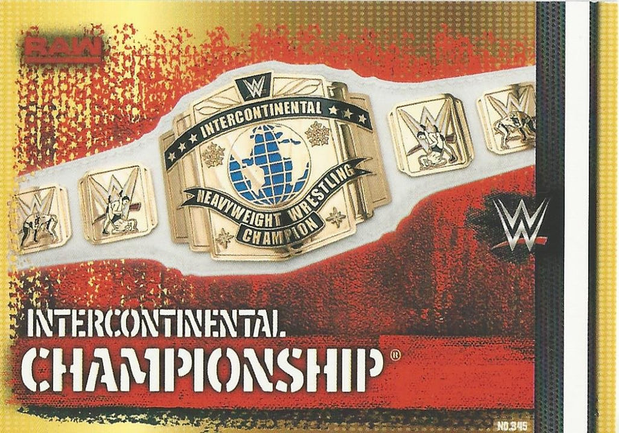 WWE Topps Slam Attax 10th Edition 2017 Intercontinental Championship #345