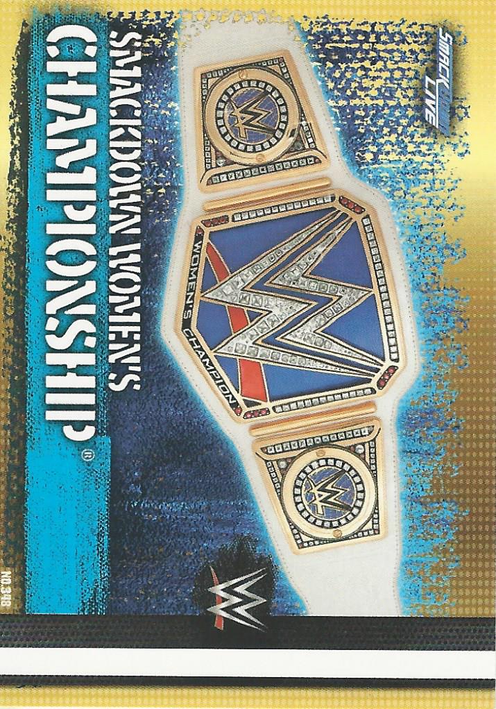 WWE Topps Slam Attax 10th Edition 2017 Smackdown Womens Championship #348
