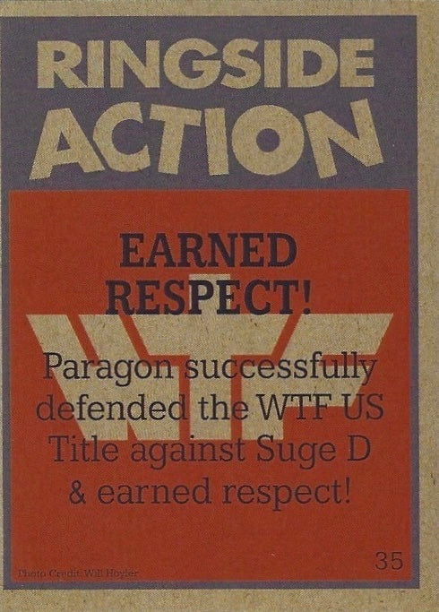 Ringside Action – Earned Respect!