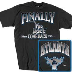 The Rock Has Come Back to Atlanta T-shirt