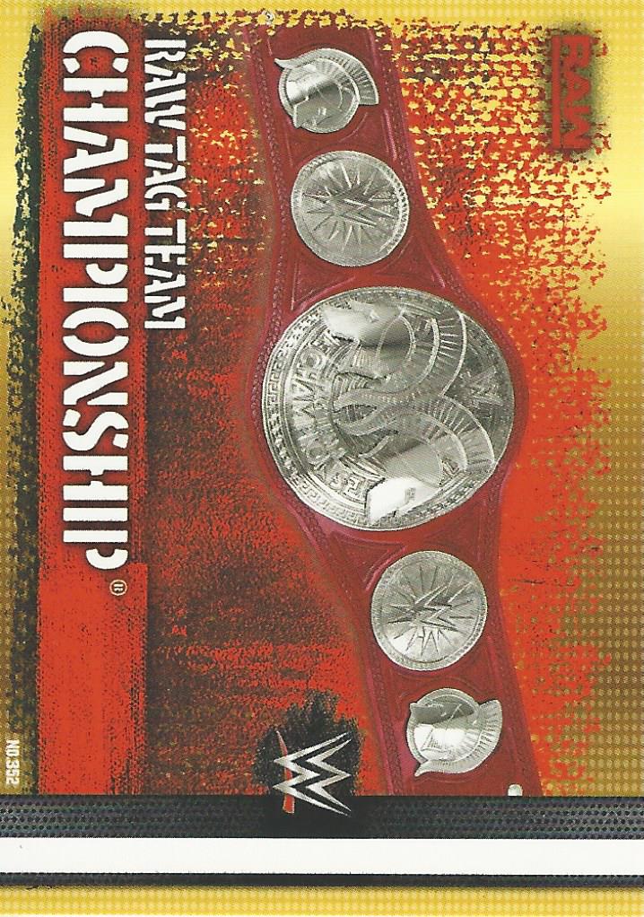WWE Topps Slam Attax 10th Edition 2017 Raw Tag Team Championship #352