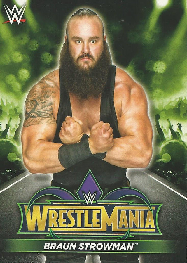 WWE Topps Road to Wrestlemania 2018 Braun Strowman R35 trading card PW Catalog