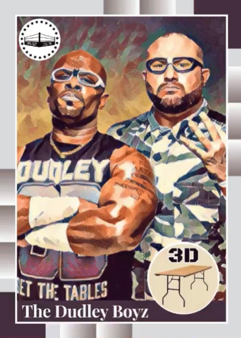 The Dudley Boyz